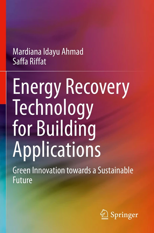 Energy Recovery Technology for Building Applications: Green Innovation towards a Sustainable Future