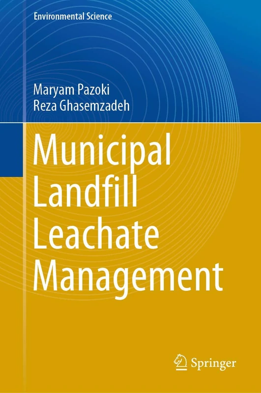 Municipal Landfill Leachate Management (Environmental Science and Engineering)