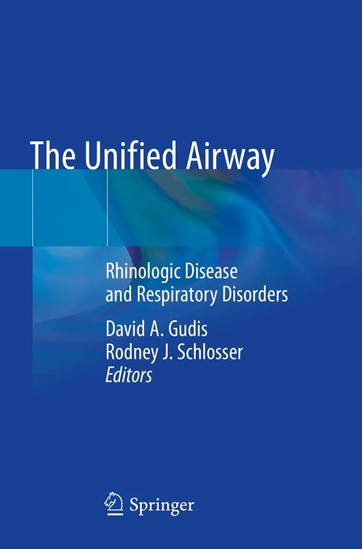 The Unified Airway: Rhinologic Disease and Respiratory Disorders - Image 1