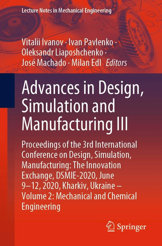 Springer Advances in Design, Simulation and Manufacturing III