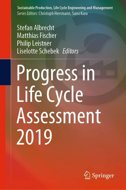 Progress in Life Cycle Assessment 2019 (Sustainable Production, Life Cycle Engineering and Management)