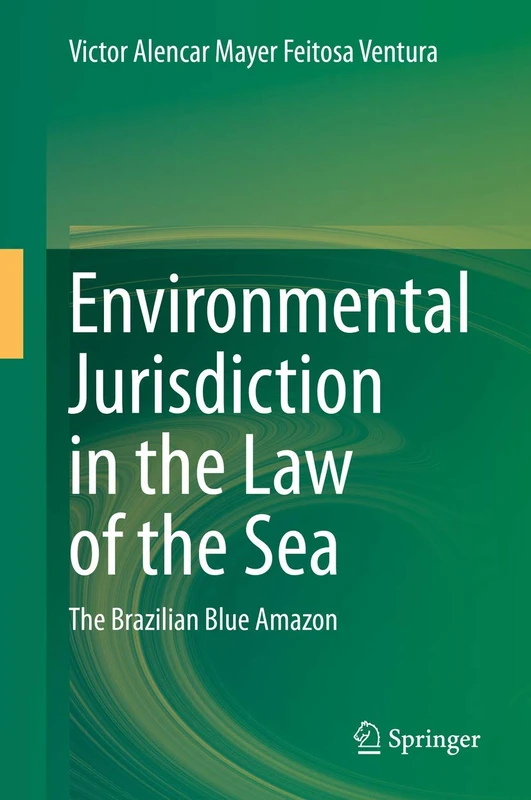 Springer - Environmental Jurisdiction in the Law of the Sea