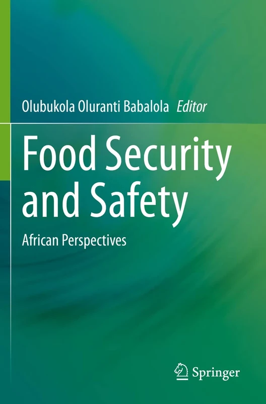Food Security and Safety: African Perspectives