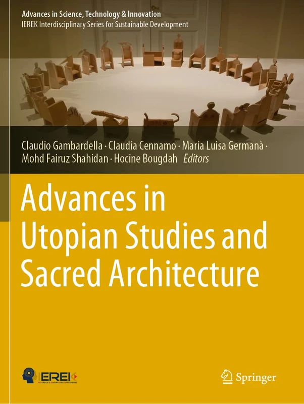 Advances in Utopian Studies and Sacred Architecture (Advances in Science, Technology & Innovation)