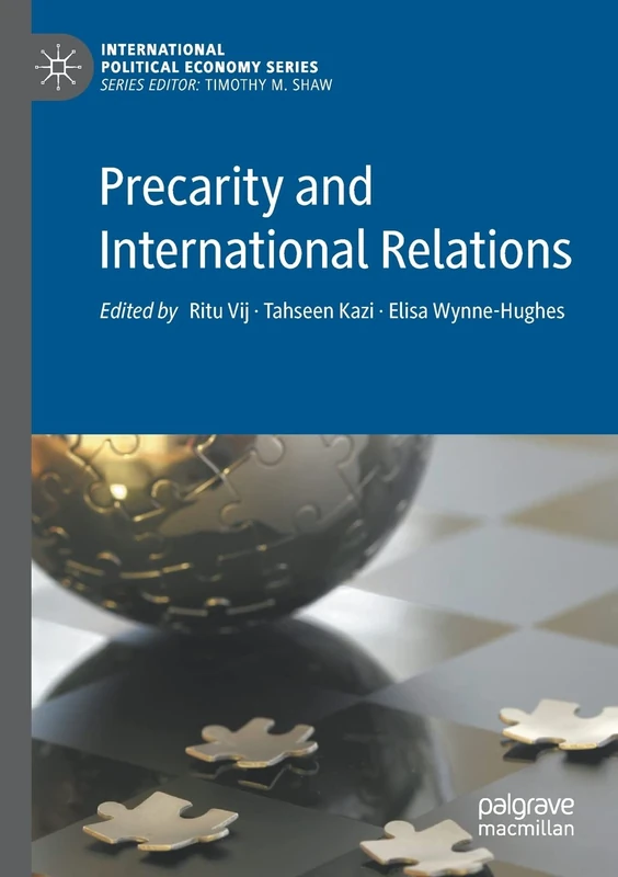 Precarity and International Relations (International Political Economy Series)