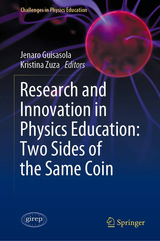 Research and Innovation in Physics Education: Two Sides of the Same Coin (Challenges in Physics Education)