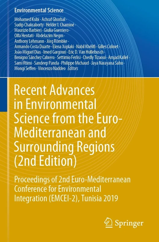 Recent Advances in Environmental Science from the Euro-Mediterranean and Surrounding Regions (2nd Edition): Proceedings of 2nd Euro-Mediterranean ... 2019 (Environmental Science and Engineering)