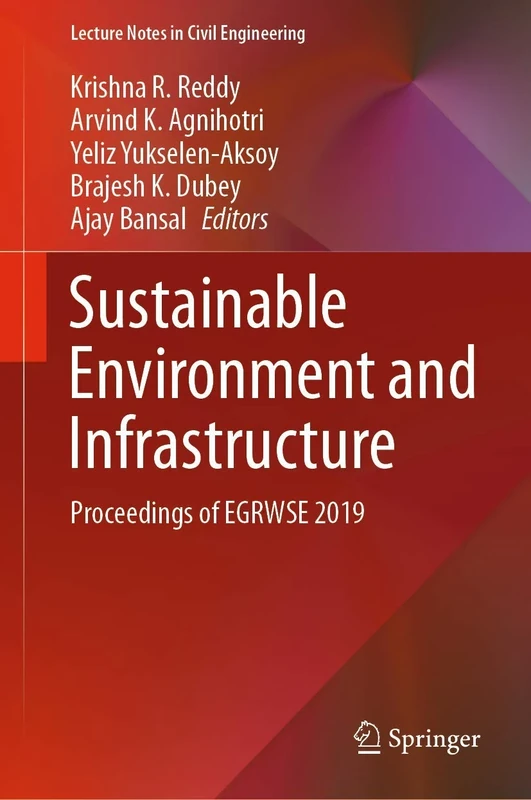 Sustainable Environment and Infrastructure: Proceedings of EGRWSE 2019: 90 (Lecture Notes in Civil Engineering, 90)