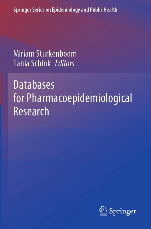 Databases for Pharmacoepidemiological Research (Springer Series on Epidemiology and Public Health)
