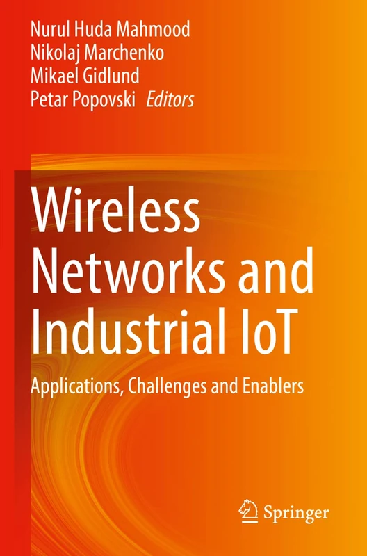 Wireless Networks and Industrial IoT: Applications, Challenges and Enablers