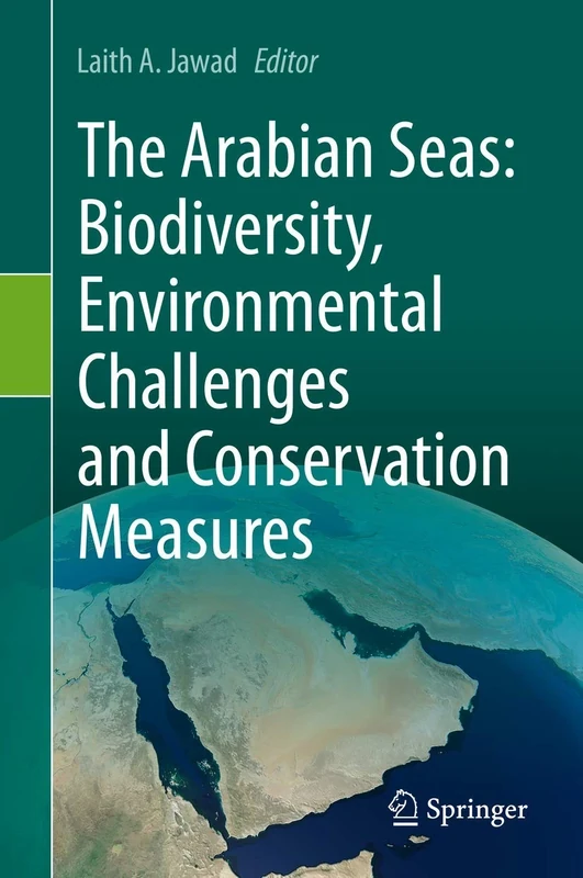 The Arabian Seas: Biodiversity, Environmental Challenges and Conservation Measures