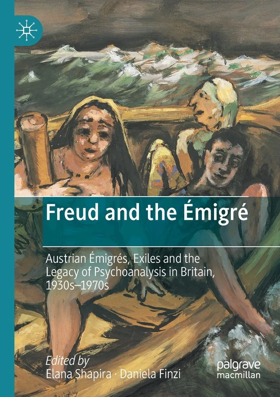 Freud and the Émigré: Austrian Émigrés, Exiles and the Legacy of Psychoanalysis in Britain, 1930s–1970s - Image 1