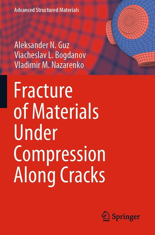 Springer Fracture of Materials Under Compression Along Cracks 138
