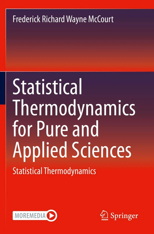 Statistical Thermodynamics for Pure and Applied Sciences: Statistical Thermodynamics