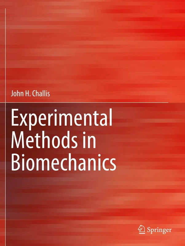 Experimental Methods in Biomechanics