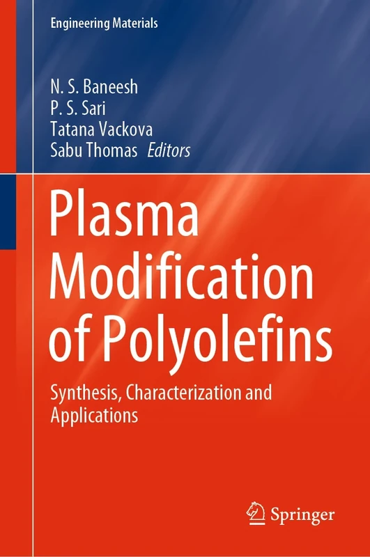 Plasma Modification of Polyolefins: Synthesis, Characterization and Applications (Engineering Materials)