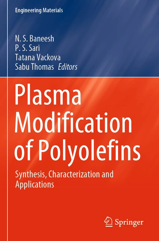 Plasma Modification of Polyolefins: Synthesis, Characterization and Applications (Engineering Materials)