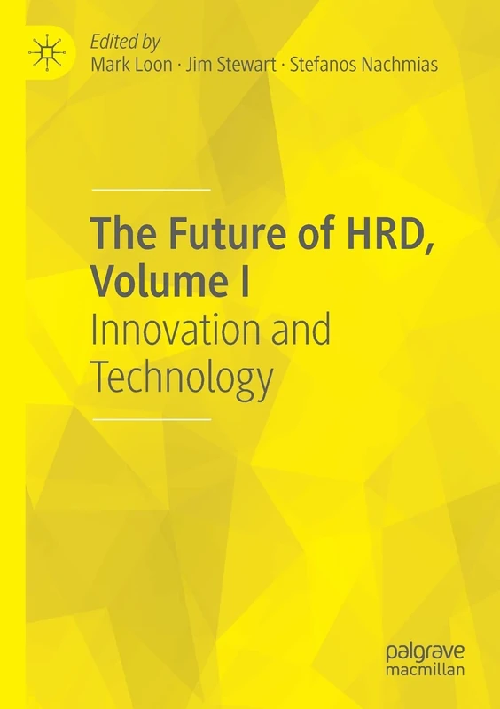 The Future of HRD, Volume I: Innovation and Technology: 1