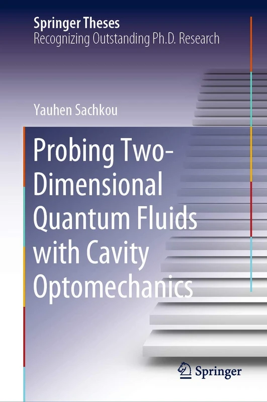 Probing Two-Dimensional Quantum Fluids with Cavity Optomechanics (Springer Theses)