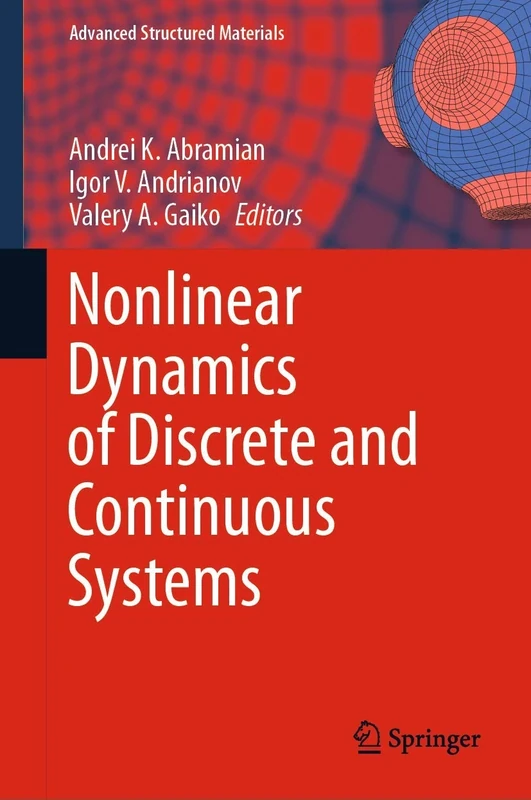 Nonlinear Dynamics of Discrete and Continuous Systems: 139 (Advanced Structured Materials, 139)
