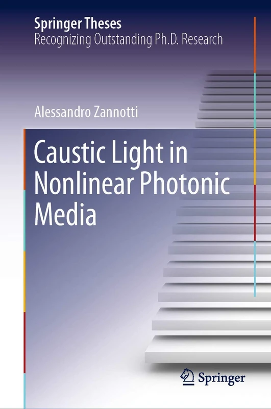Caustic Light in Nonlinear Photonic Media (Springer Theses) - Image 1
