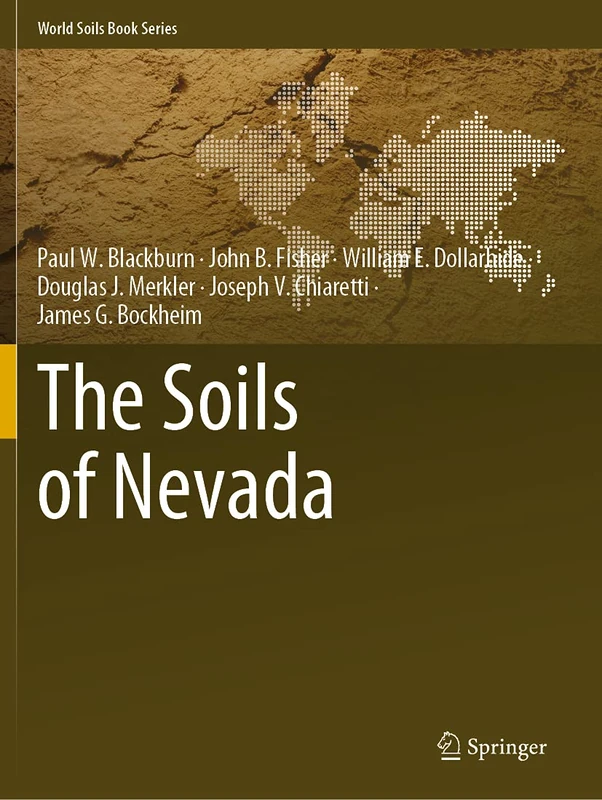 The Soils of Nevada (World Soils Book Series)