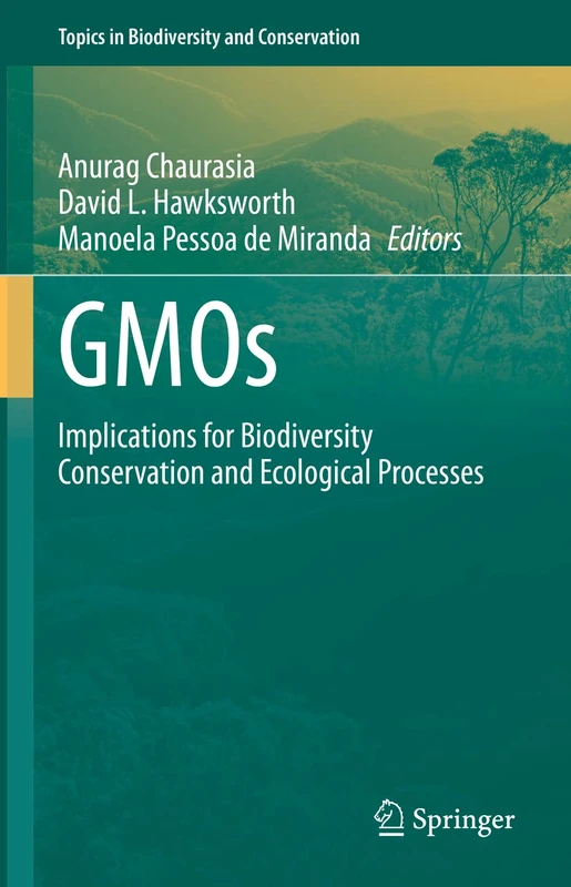 Springer GMOs: Implications for Biodiversity Conservation