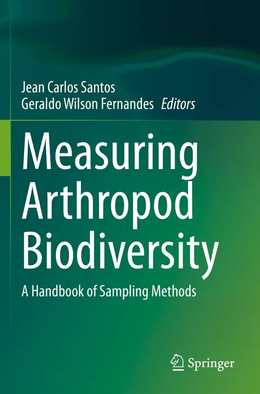 Measuring Arthropod Biodiversity: A Handbook of Sampling Methods
