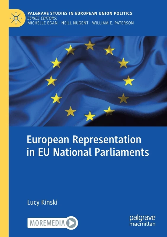 European Representation in EU National Parliaments (Palgrave Studies in European Union Politics)