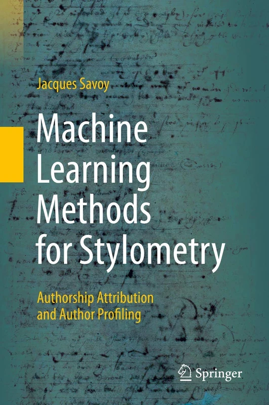 Machine Learning Methods for Stylometry: Authorship Attribution and Author Profiling
