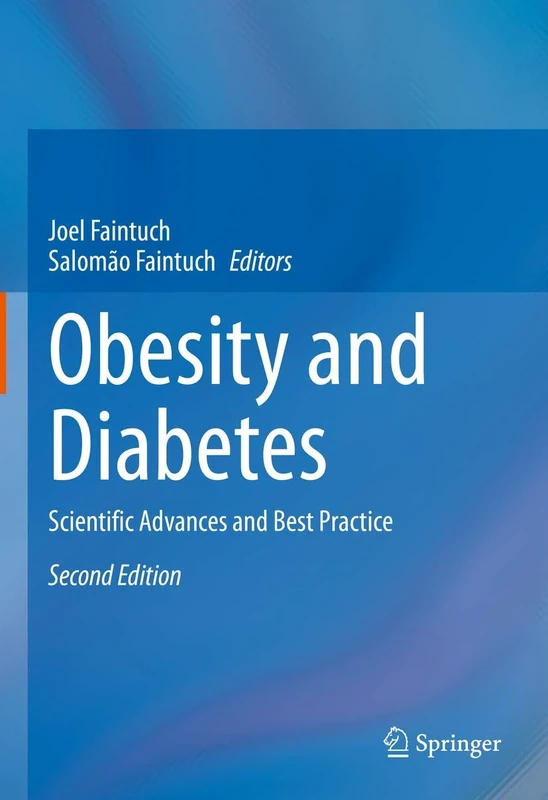 Obesity and Diabetes: Scientific Advances and Best Practice