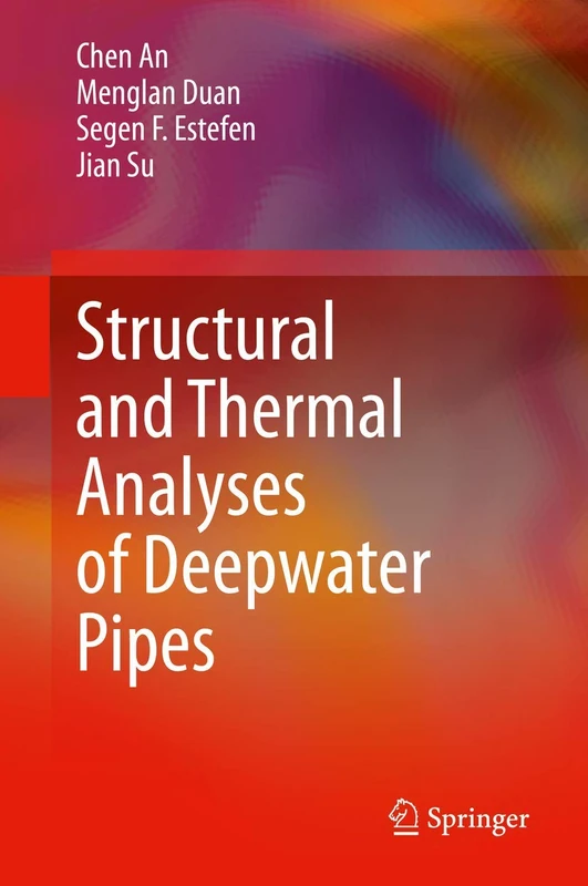 Structural and Thermal Analyses of Deepwater Pipes - Image 1