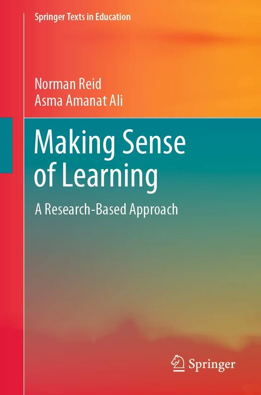 Making Sense of Learning: A Research-Based Approach (Springer Texts in Education)