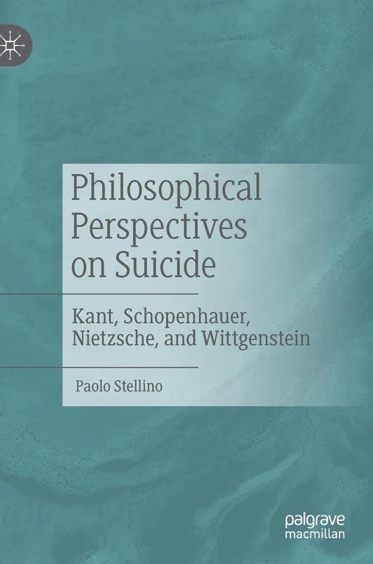 Philosophical Perspectives on Suicide: Kant, Schopenhauer, Nietzsche, and Wittgenstein - Image 1