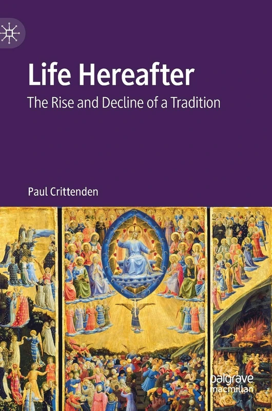 Life Hereafter: The Rise and Decline of a Tradition