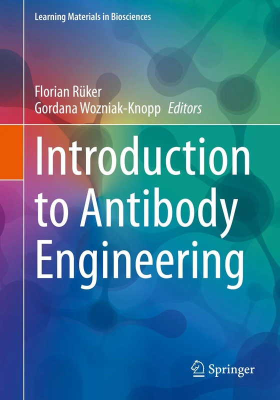 Introduction to Antibody Engineering (Learning Materials in Biosciences)