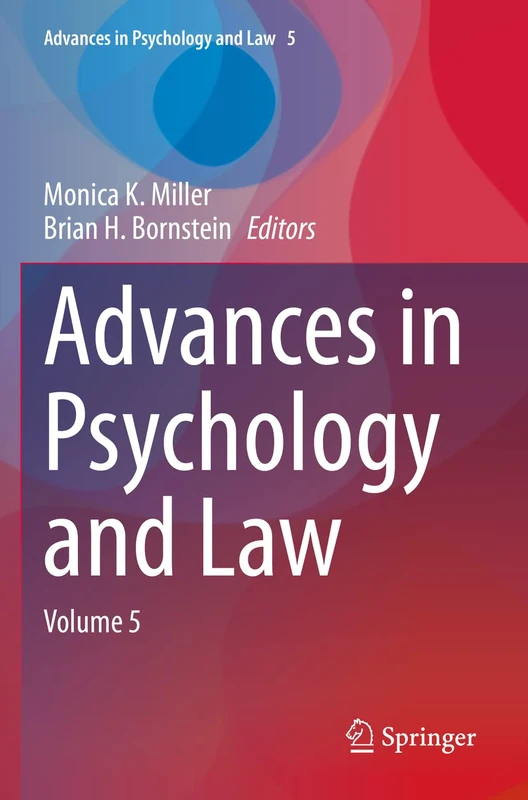 Advances in Psychology and Law: Volume 5