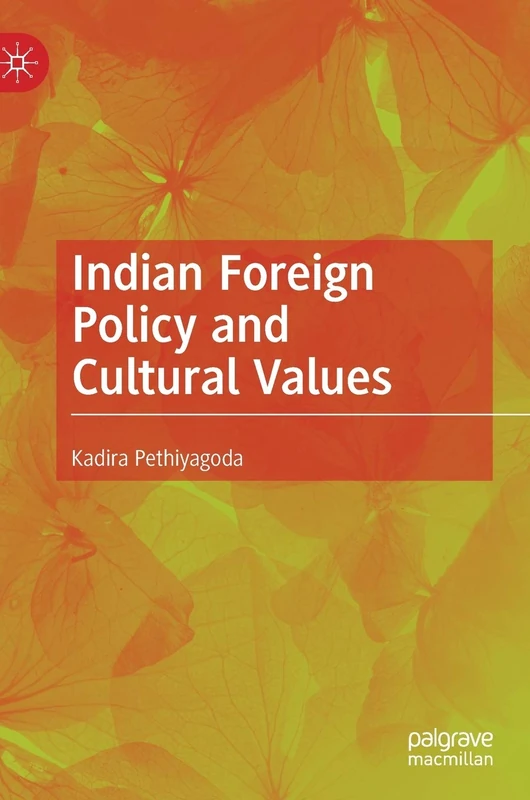 Indian Foreign Policy and Cultural Values