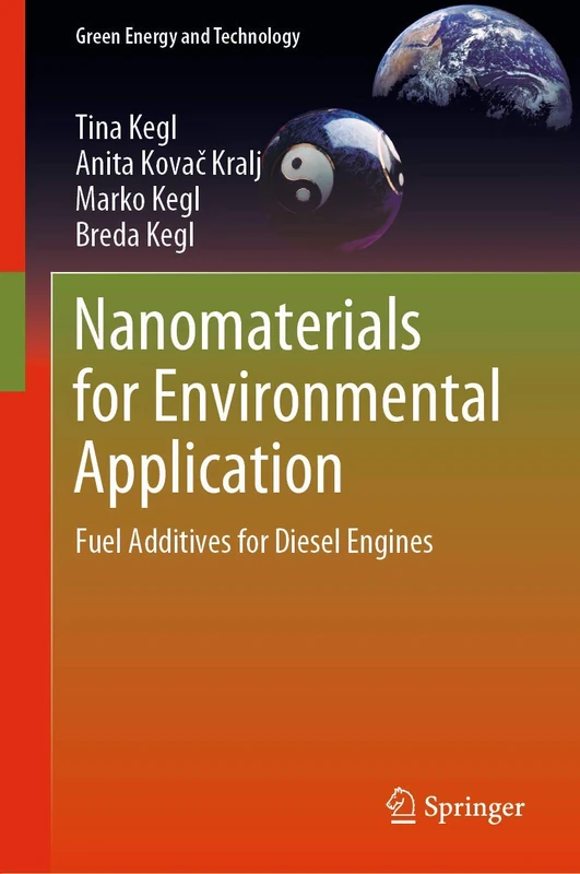 Nanomaterials for Environmental Application: Fuel Additives for Diesel Engines (Green Energy and Technology)