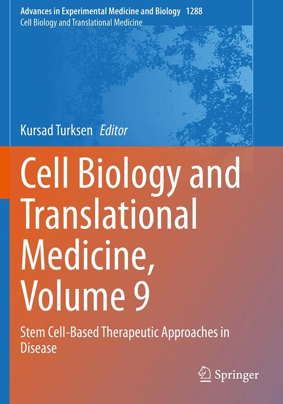 Springer Cell Biology and Translational Medicine Volume 9