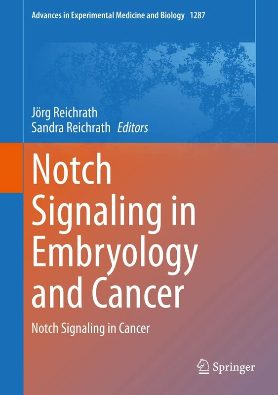 Springer Notch Signaling in Embryology and Cancer - 2nd Ed