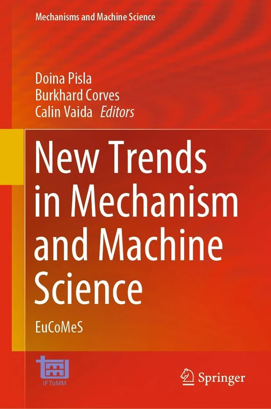New Trends in Mechanism and Machine Science: EuCoMeS: 89