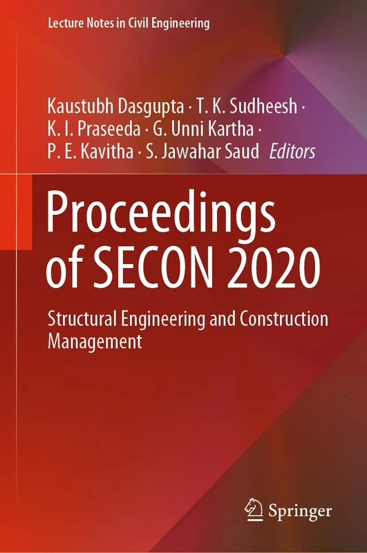 Proceedings of SECON 2020: Structural Engineering and Construction Management: 97 (Lecture Notes in Civil Engineering, 97)