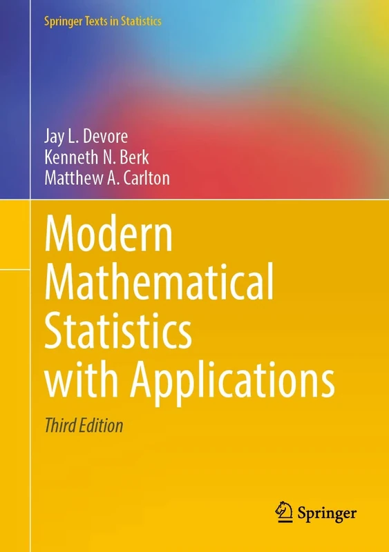 Modern Mathematical Statistics with Applications (Springer Texts in Statistics)