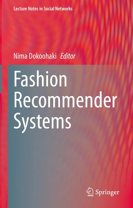 Fashion Recommender Systems (Lecture Notes in Social Networks)