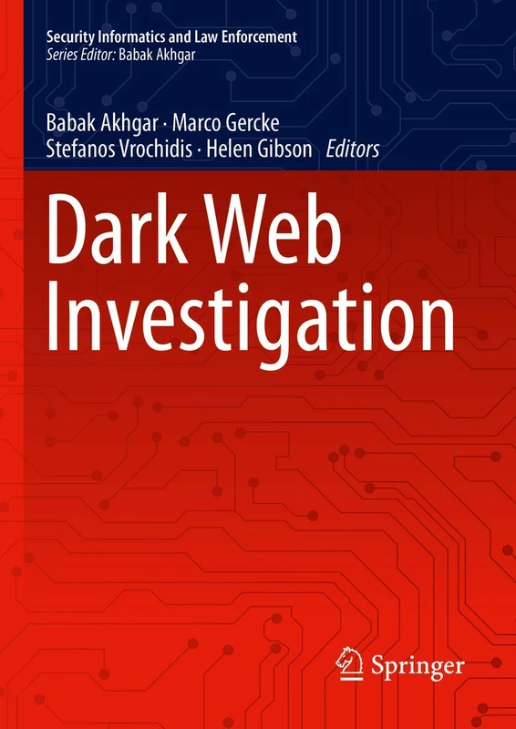 Dark Web Investigation - Springer Security Informatics Book