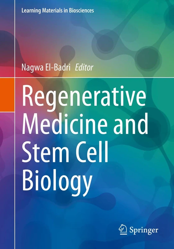 Regenerative Medicine and Stem Cell Biology (Learning Materials in Biosciences)