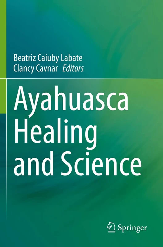 Springer - Ayahuasca Healing and Science - Medical Text