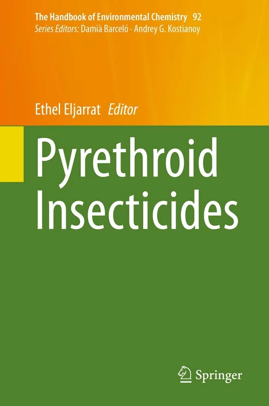 Pyrethroid Insecticides: 92 (The Handbook of Environmental Chemistry, 92)