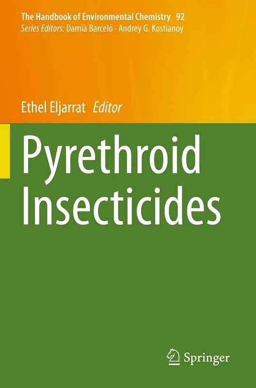 Pyrethroid Insecticides: 92 (The Handbook of Environmental Chemistry, 92)